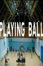 Watch Playing Ball Tvmuse