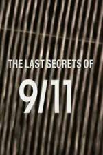 Watch The Last Secrets of 9/11 Tvmuse