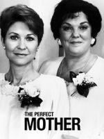 Watch The Perfect Mother Tvmuse