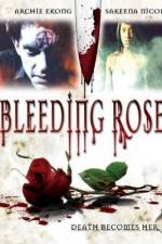 Watch Bleeding Rose Tvmuse