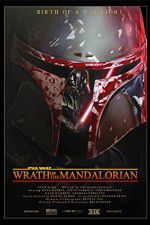 Watch Star Wars: Wrath of the Mandalorian Tvmuse
