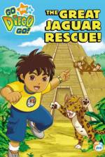Watch Go Diego Go: The Great Jaguar Rescue (2009) Tvmuse