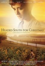 Watch Headed South for Christmas Tvmuse