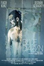 Watch Blue Dawn Tvmuse