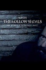Watch Survive The Hollow Shoals Tvmuse
