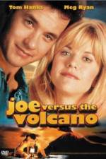 Watch Joe Versus the Volcano Tvmuse