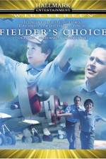 Watch Fielder's Choice Tvmuse