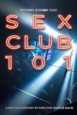 Watch Sex Club 101 Tvmuse