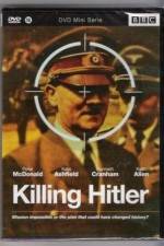 Watch Killing Hitler Tvmuse