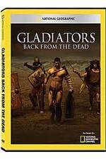 Watch National Geographic: Gladiators Back from the Dead Tvmuse