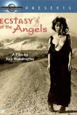 Watch Ecstasy of the Angels Tvmuse