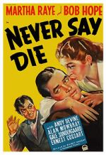 Watch Never Say Die Tvmuse