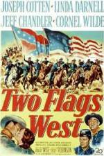 Watch Two Flags West Tvmuse