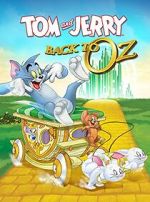 Watch Tom and Jerry: Back to Oz Tvmuse