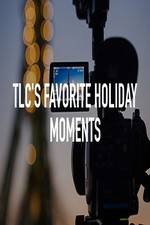 Watch TLC\'s Favorite Holiday Moments Tvmuse