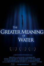 Watch The Greater Meaning of Water Tvmuse