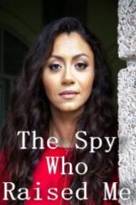 Watch The Spy Who Raised Me Tvmuse