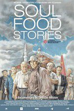 Watch Soul Food Stories Tvmuse