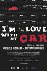 Watch I\'m in love with my car Tvmuse