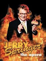 Watch Jerry Springer: The Opera Tvmuse