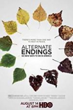 Watch Alternate Endings: Six New Ways to Die in America Tvmuse