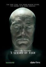 Watch Chilling Visions: 5 Senses of Fear Tvmuse