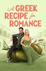 Watch A Greek Recipe for Romance Tvmuse