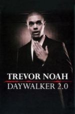 Watch Trevor Noah: Daywalker Revisited Tvmuse