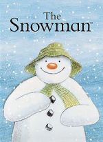 Watch The Snowman (TV Short 1982) Tvmuse