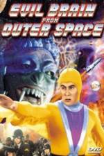 Watch Evil Brain from Outer Space Tvmuse
