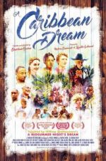 Watch A Caribbean Dream Tvmuse