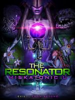 Watch The Resonator: Miskatonic U Tvmuse