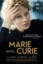 Watch Marie Curie The Courage of Knowledge Tvmuse