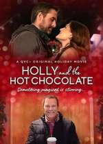 Watch Holly and the Hot Chocolate Tvmuse