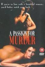 Watch Deadlock: A Passion for Murder Tvmuse