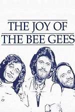 Watch The Joy of the Bee Gees Tvmuse