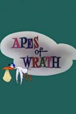 Watch Apes of Wrath Tvmuse