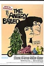 Watch The Angry Breed Tvmuse