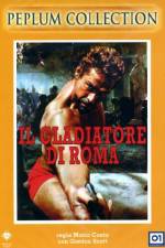 Watch Il gladiatore di Roma Tvmuse