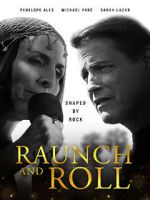 Watch Raunch and Roll Tvmuse