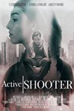 Watch Active Shooter Tvmuse