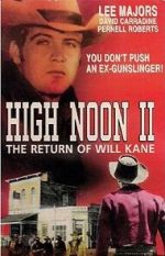 Watch High Noon, Part II: The Return of Will Kane Tvmuse