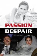 Watch Passion Despair Tvmuse