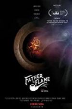 Watch Father the Flame Tvmuse
