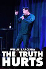 Watch Willie Barcena The Truth Hurts Tvmuse