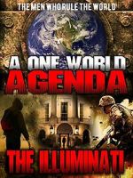 Watch A One World Agenda: The Illuminati Tvmuse