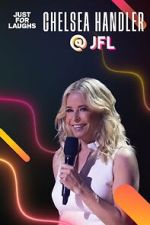 Watch Just for Laughs 2022: The Gala Specials - Chelsea Handler Tvmuse