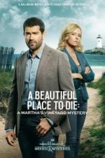 Watch Martha\'s Vineyard Mysteries: A Beautiful Place to Die Tvmuse