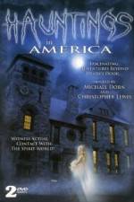 Watch Hauntings in America Tvmuse