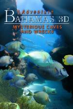 Watch Adventure Bahamas 3D - Mysterious Caves And Wrecks Tvmuse
